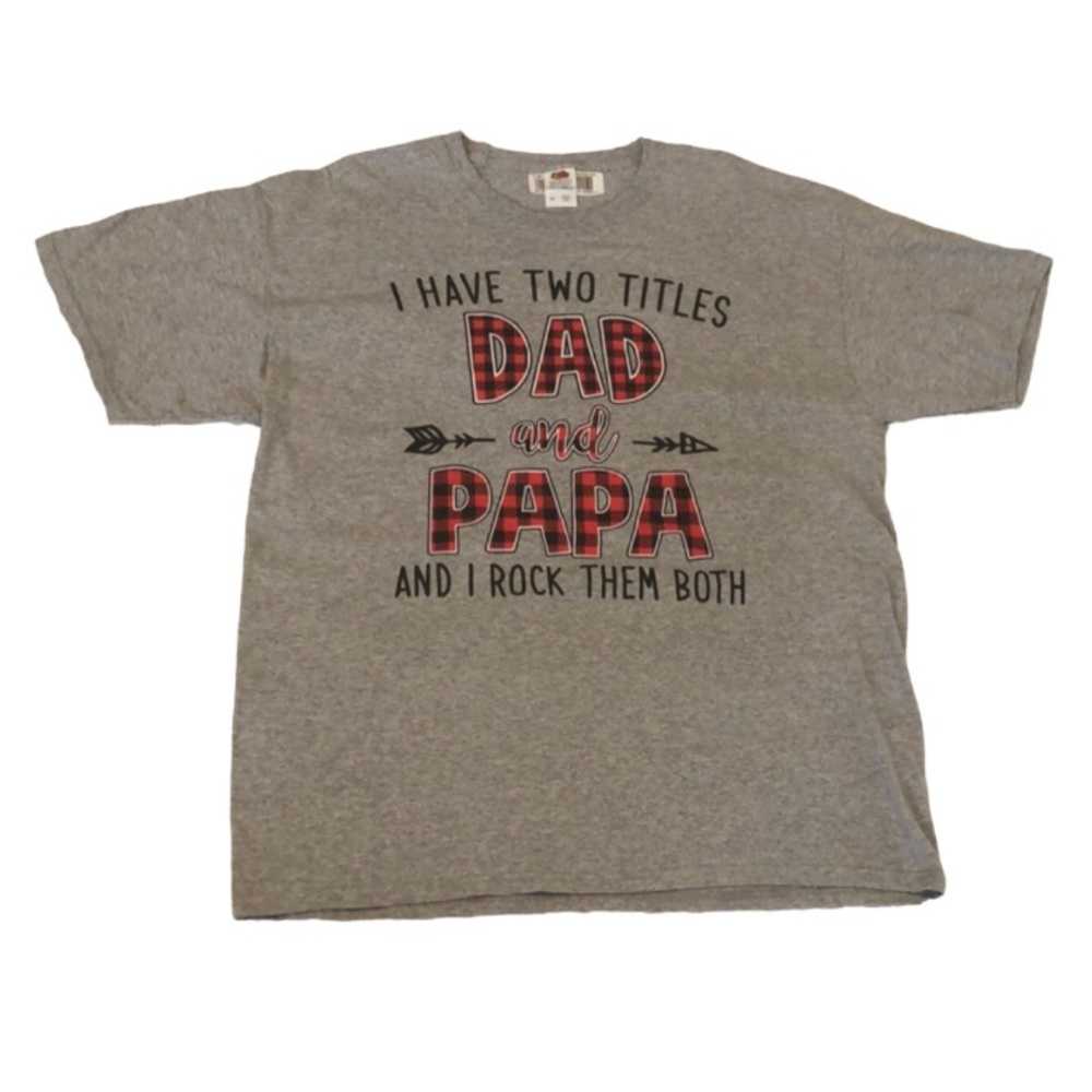 Dad and Papa Men’s  Shirt Size XL